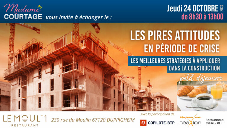 Les pires attitudes en période de crise et les meilleures stratégies à appliquer dans la construction.